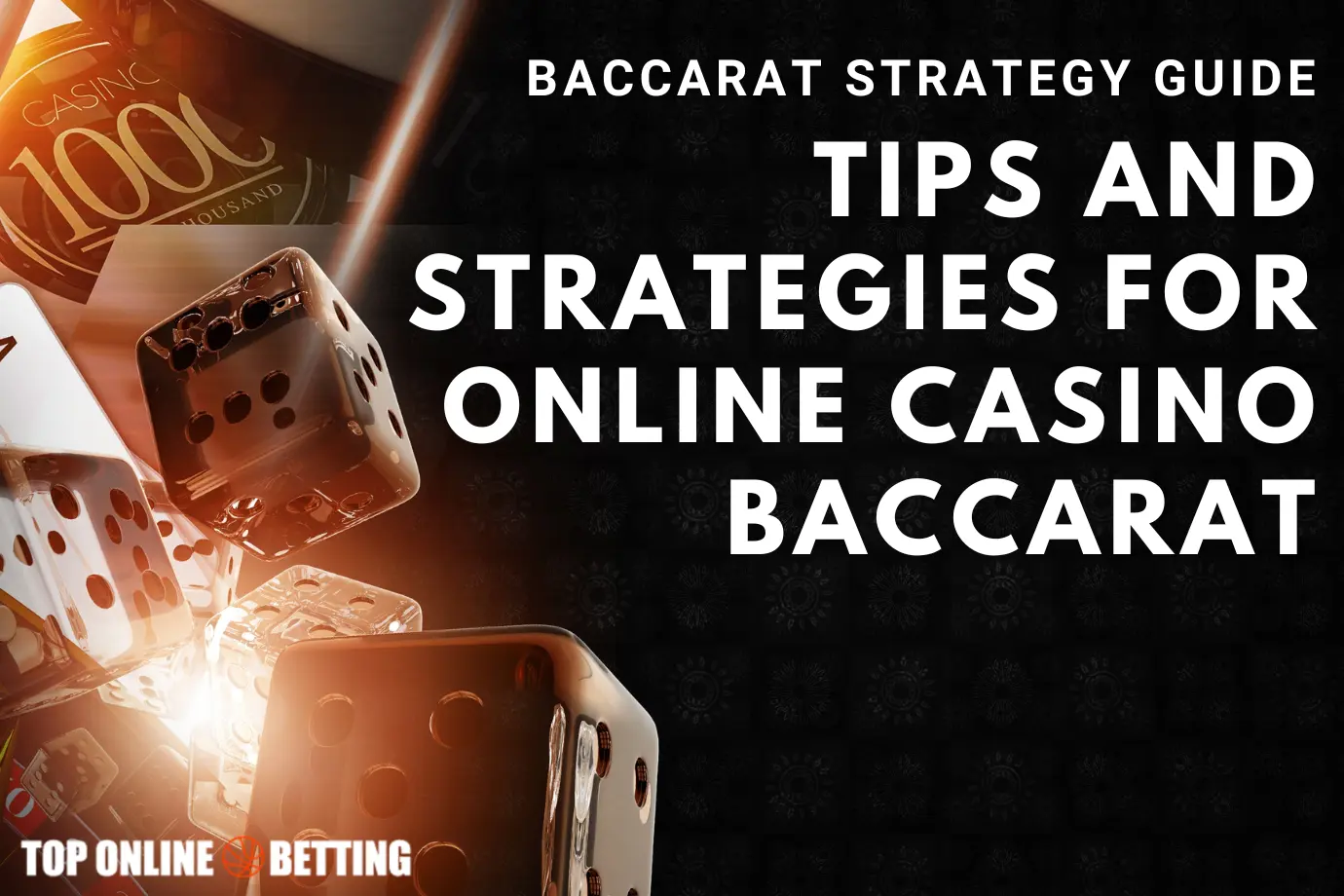 Baccarat Strategy Guide Tips and Strategies for Online Casino Baccarat