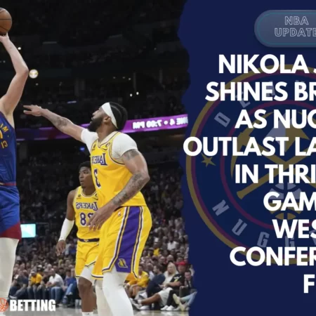 Nikola Jokić Shines Bright as Nuggets Outlast Lakers in Thrilling Game 1 of Western Conference Finals