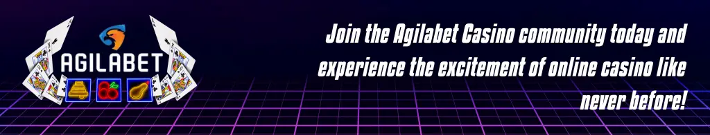 Join the Agilabet Casino Community