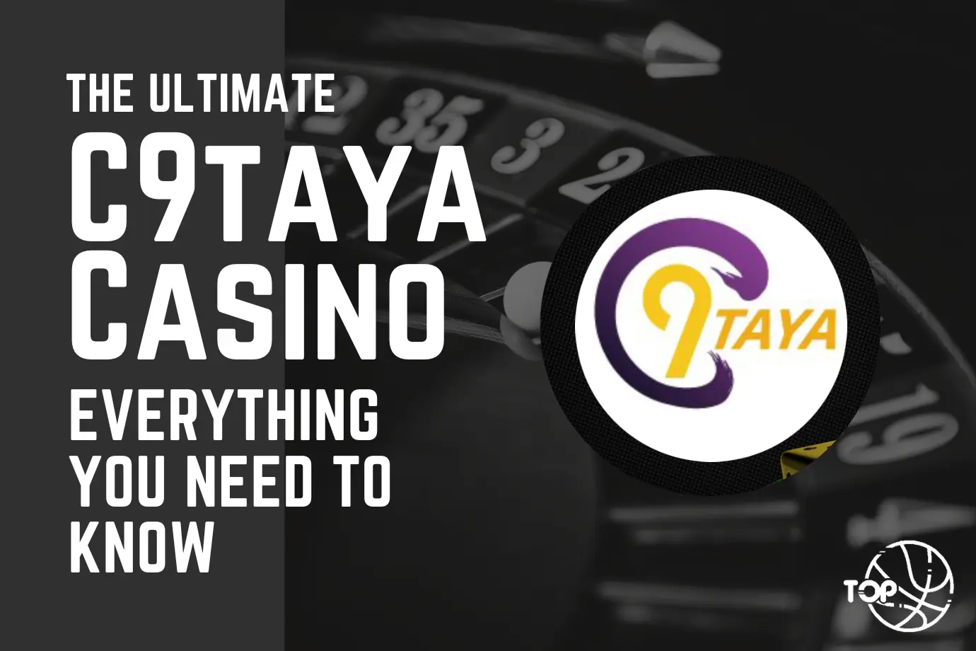 The Ultimate C9taya Casino Guide: Everything You Need to Know