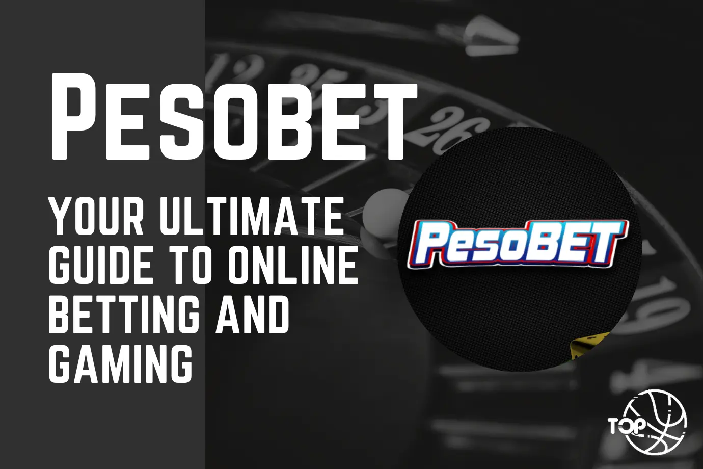 Pesobet: Your Ultimate Guide to Online Betting and Gaming