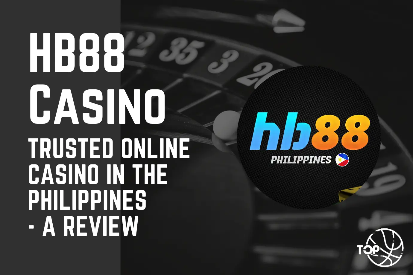 HB88 Casino: Trusted Online Casino in the Philippines - A Review