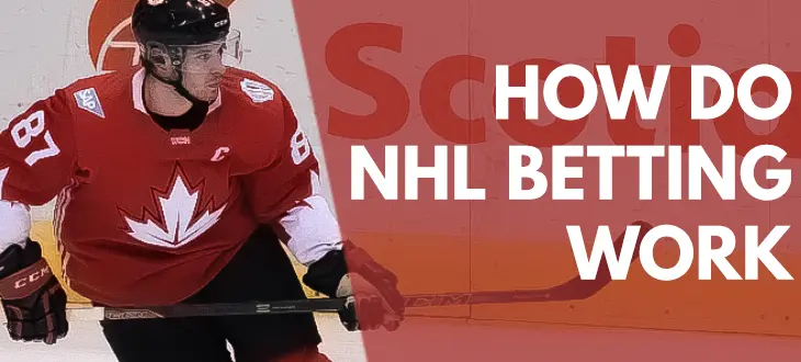 How Does NHL Betting Work