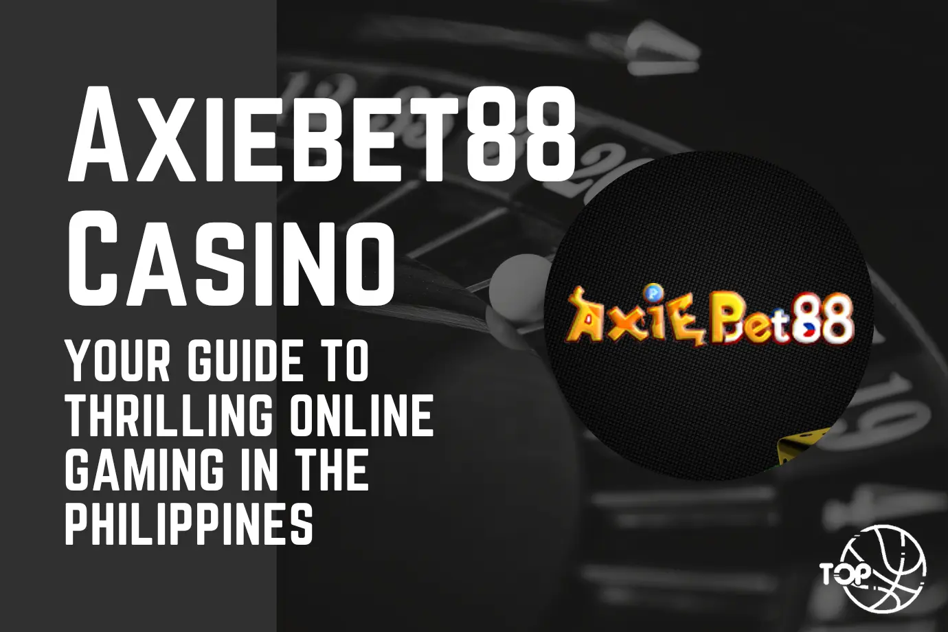 Axiebet88 Casino: Your Guide to Thrilling Online Gaming in the Philippines