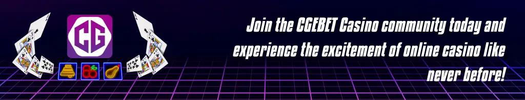 Join the CGEBET Casino Community
