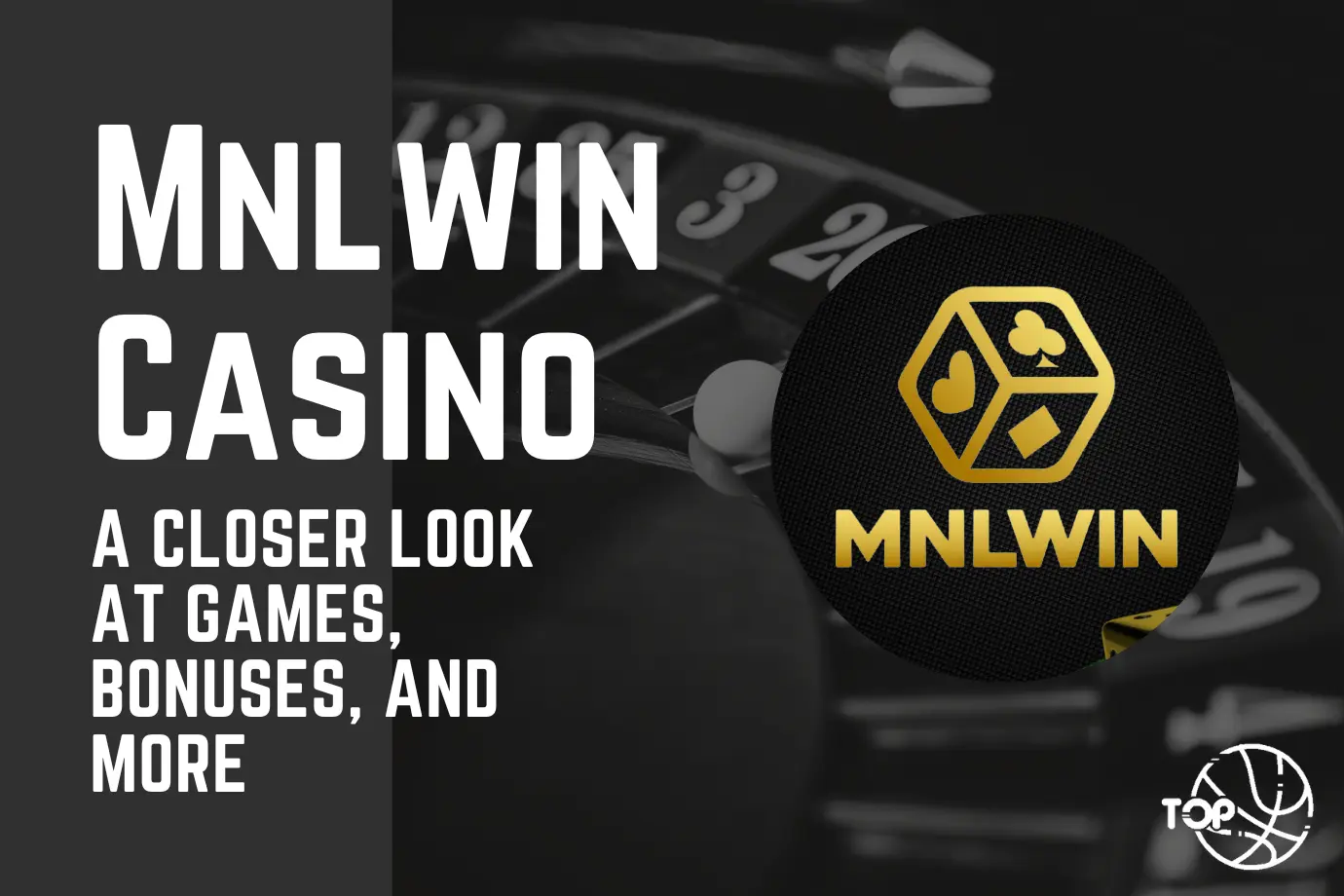 Mnlwin Casino: A Closer Look at Games, Bonuses, and More