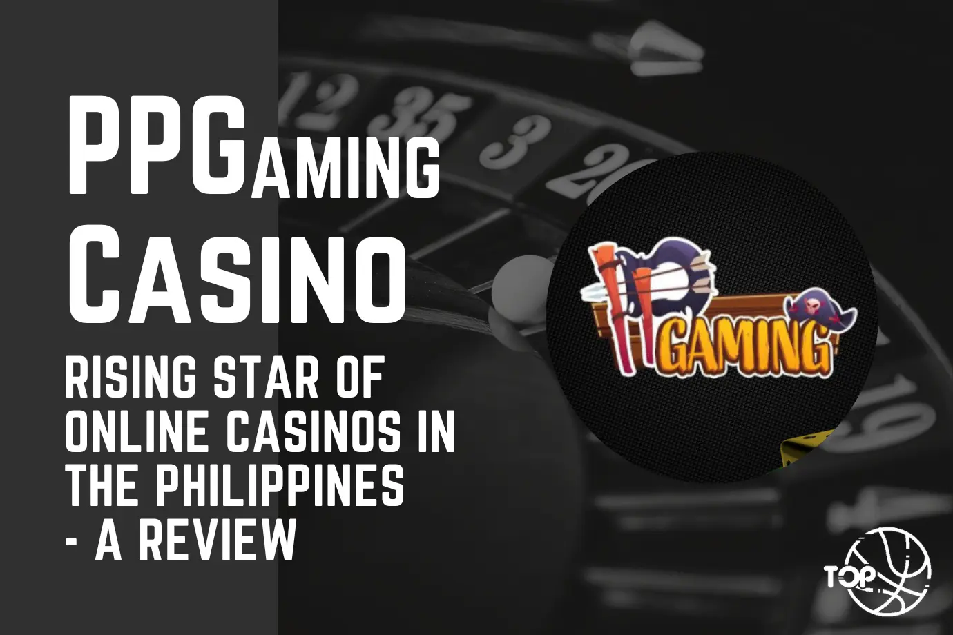 PPGaming: Rising Star of Online Casinos in the Philippines - A Review